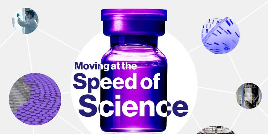 Pfizer - Moving at the Speed of Science