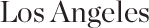 Los Angeles