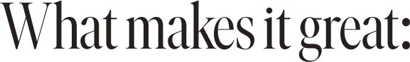 What makes it great: