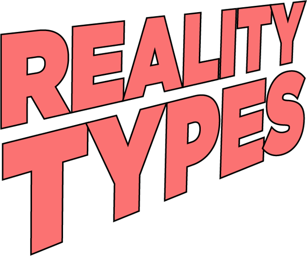 reality types when graphic