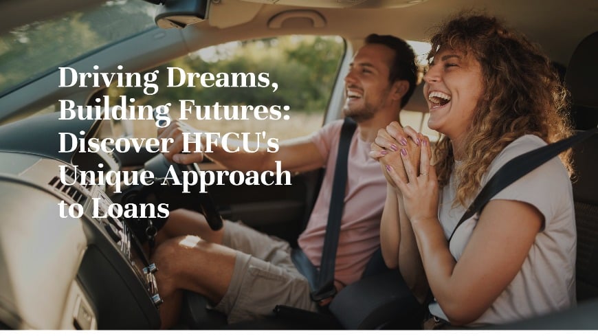 HFCU Loan Story