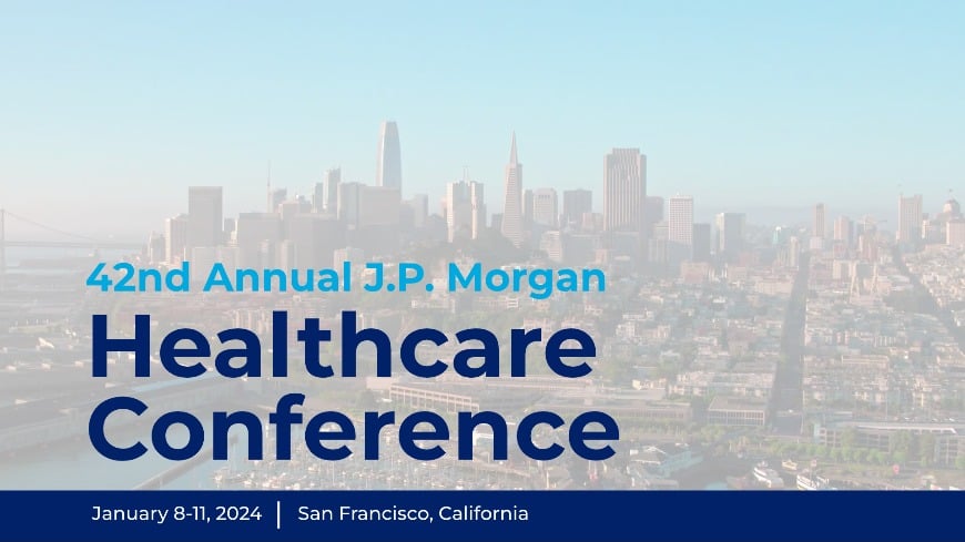 Jp Morgan Leveraged Finance Conference 2025 JP Morgan Conference 2024 42nd Annual J.P. Morgan Healthcare Conference